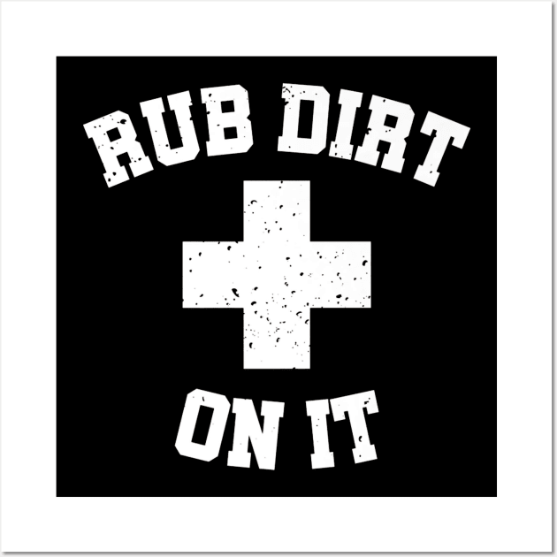 Baseball Rub Dirt On It First Aid Wall Art by Vigo